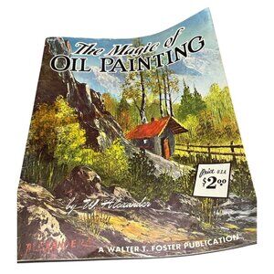 the Magic of oil painting paperback book by W. Alexander English Walter foster p